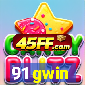 91 gwin